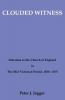 Clouded Witness: Initiation in the Church of England in the Mid-Victorian Period 1850-75 (Pittsburgh Theological Monographs-New)