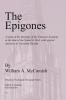 The Epigones: a Study of the Theology of the Genevan Academy at the Time of the Synod of Dort with Special Reference to Giovanni Diodati: 13 (Princeton Theological Monograph Series)
