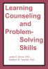 Learning Counseling and Problem-Solving Skills