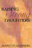 Raising Strong Daughters