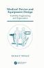 Medical Device and Equipment Design