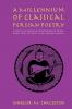 Millennium of Classical Persian Poetry: A Guide to Reading & understanding of Persian Poetry from the Tenth to the Twentieth Century