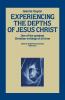 Experiencing the Depths of Jesus Christ