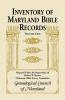 Inventory of Maryland Bible Records Volume 1