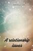 A relationship issues