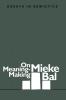 On Meaning-making: Essays in Semiotics (Literary Facets)