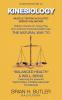 An Introduction to Kinesiology: Muscle Testing and Holistic Energy Balancing: 2 (Second Edition)