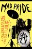 The Mad Pride: A Celebration of Mad Culture