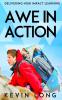 Awe in Action: Delivering High Impact Learning