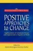 Positive Approaches to Change