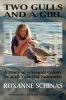 Two Gulls and a Girl: A Study of a Seagull Colony by a 10 Year Old Naturalist