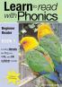 Learn to Read with Phonics: Beginner Reader Book 1: A fun colour in phonic reading scheme: v. 8 Bk. 1