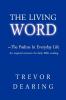 The Living Word - The Psalms in Everyday Life
