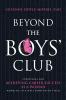 Beyond the Boys' Club: Strategies for Achieving Career Success as a Woman Working in a Male-dominated Field
