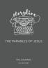 Storyline - The Parables of Jesus: The Journal: 1 (Taste & See)