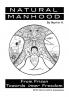 Natural Manhood: From Prison Towards Inner Freedom