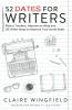 52 Dates for Writers
