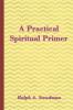 A A Practical Spiritual Primer