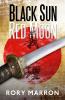 Black Sun Red Moon: A Novel of Java