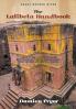 The Lalibela Handbook: A Guide to the 13th Century Rock Sanctuaries in Ethiopia Understanding their Features and Mystical Meaning (Great Sacred Sites)