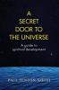 A Secret Door to the Universe
