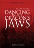 Dancing in the Dragon's Jaws: The Mystery of Israel's Survival: 1 (Revelation 12)