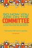 So Now You Are On The Committee: A handbook for committee members of children's services