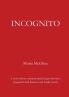 Incognito: A novel about extraterrestrial beings who have integrated with humans and Earth society