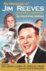 My Memories of Jim Reeves . . . and Other Celebrities