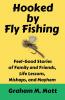 Hooked by Fly Fishing