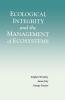 Ecological Integrity and the Management of Ecosystems