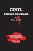 Cool Short Stories: Psychodramas With A Twist