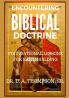 ENCOUNTERING BIBLICAL DOCTRINE