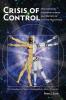 Crisis of Control: How Artificial SuperIntelligences May Destroy or Save the Human Race: 1 (Human Cusp)