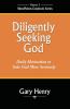 Diligently Seeking God: Daily Motivation to Take God More Seriously: 3 (Wordpoints Daybook)