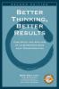 Better Thinking Better Results