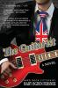 The Guitarist: Hard Rock Fiction: 1 (Tools of Tone)