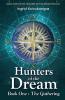 Hunters of the Dream Book One: The Gathering: 1