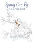 Sparky Can Fly - Coloring Book