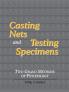 Casting Nets and Testing Specimens