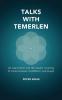 Talks with Temerlen: The Inner Meaning of The Lord's Prayer