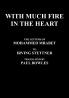 With Much Fire in the Heart: The Letters of Mohammed Mrabet to Irving Stettner Translated by Paul Bowles