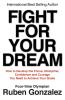 Fight for Your Dream
