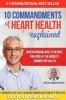 10 Commandments of Heart Health Explained