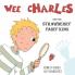 Wee Charles and the Strawberry Fairy King: 1