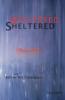 Sheltered and Before The Contagious