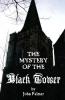 Mystery of the Black Tower (Gothic Classics)