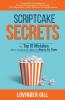 Scriptcake Secrets