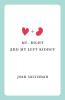 Mr. Right and My Left Kidney