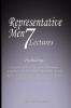 Representative Men: Seven Lectures - Including: Uses of Great Men Plato or the Philosopher Swedenborg or the Mystic Montaigne or the Skeptic ... Man of the World AND Goethe or the Writer